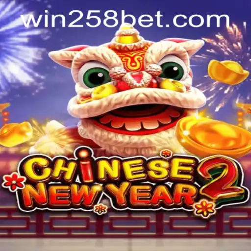 Discover and Play CHINESENEWYEAR2 with 258bet PH Login