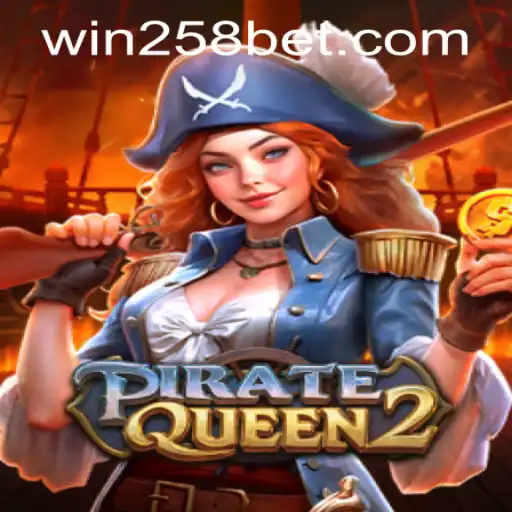 Dive into Adventure with PirateQueen2 and 258bet PH Login