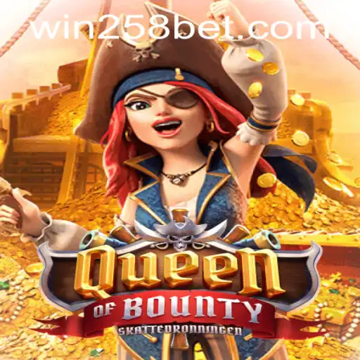 Exploring the Thrilling World of QueenofBounty and the 258bet PH Login